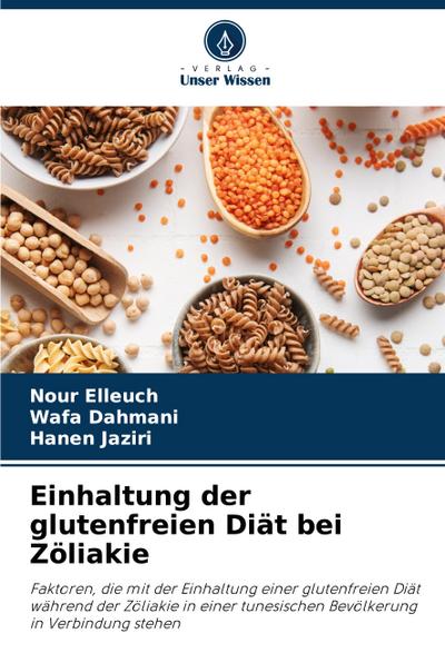 Einhaltung der glutenfreien Diät bei Zöliakie