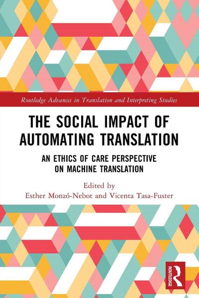The Social Impact of Automating Translation