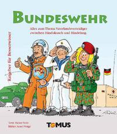 Bundeswehr - Ratgeber für Besserwisser