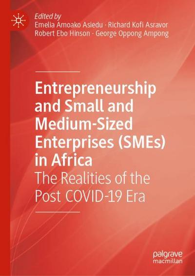 Entrepreneurship and Small and Medium-Sized Enterprises (SMEs) in Africa