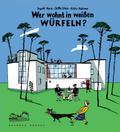 Wer wohnt in weißen Würfeln?: So lebten die Bauhaus-Meister in Dessau