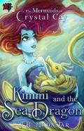 Kimmi and the Sea Dragon (The Mermaids of Crystal Cay, #1)