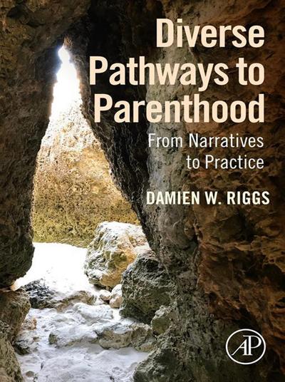 Diverse Pathways to Parenthood