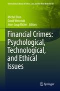 Financial Crimes: Psychological, Technological, an
