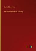 A National Fisheries Society
