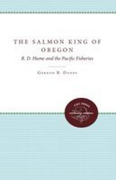 The Salmon King of Oregon