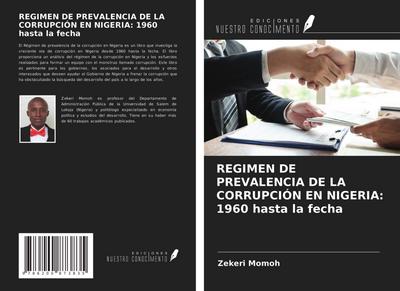REGIMEN DE PREVALENCIA DE LA CORRUPCIÓN EN NIGERIA: 1960 hasta la fecha