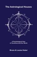 The Astrological Houses
