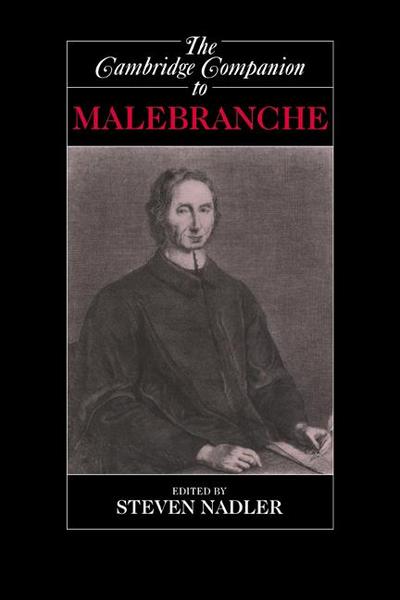 The Cambridge Companion to Malebranche