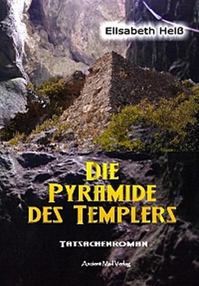 Die Pyramide des Templers