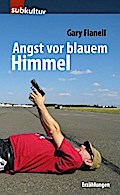 Angst vor blauem Himmel