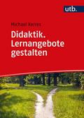 Didaktik. Lernangebote gestalten