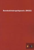 Bundeskindergeldgesetz (BKGG)