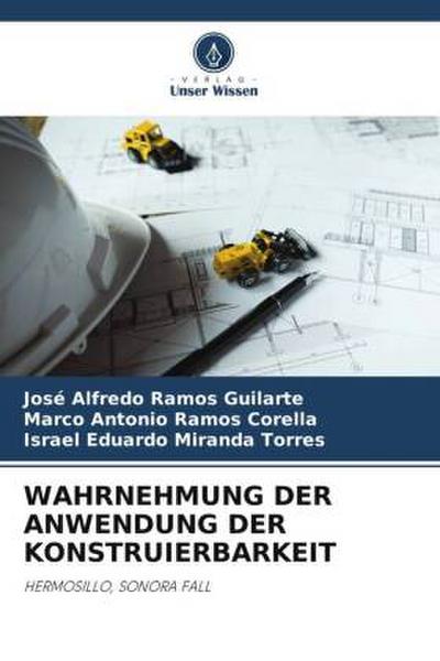 WAHRNEHMUNG DER ANWENDUNG DER KONSTRUIERBARKEIT