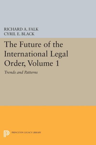 The Future of the International Legal Order, Volume 1