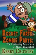 Rocket Farts, Zombie Parts