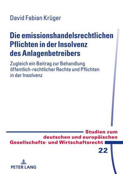 Die emissionshandelsrechtlichen Pflichten in der Insolvenz des Anlagenbetreibers