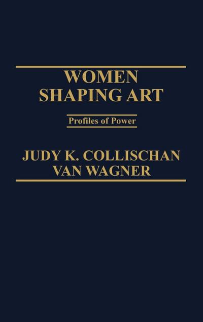 Women Shaping Art