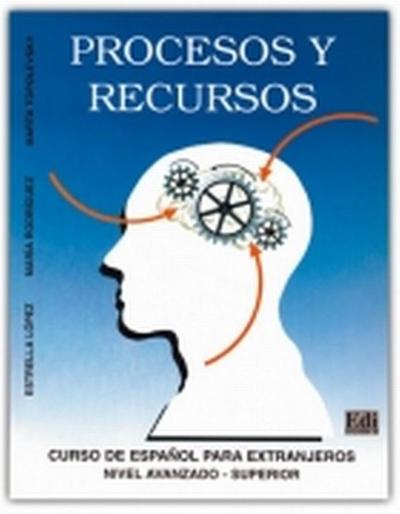 Procesos y recursos : nivel avanzado-superior