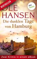 Die dunklen Tage von Hamburg von Ole Hansen | Ebook
