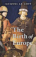 The Birth of Europe