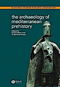 The Archaeology of Mediterranean Prehistory