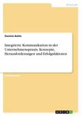 Integrierte Kommunikation in der Unternehmenspraxi