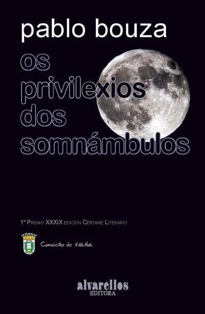Os privilexios dos somnámbulos