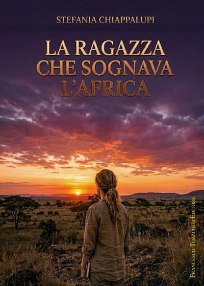 La ragazza che sognava l’Africa