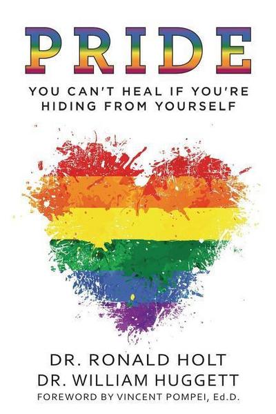 Pride: You Can’t Heal If You’re Hiding From Yourself