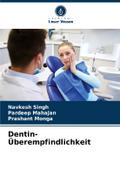 Dentin-Überempfindlichkeit