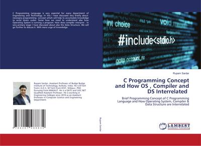 C Programming Concept and How OS , Compiler and DS Interrelated