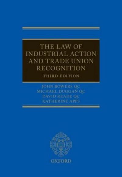 Law of Industrial Action and Trade Union Recognition 3e