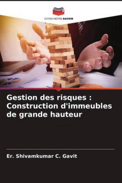 Gestion des risques : Construction d’immeubles de grande hauteur