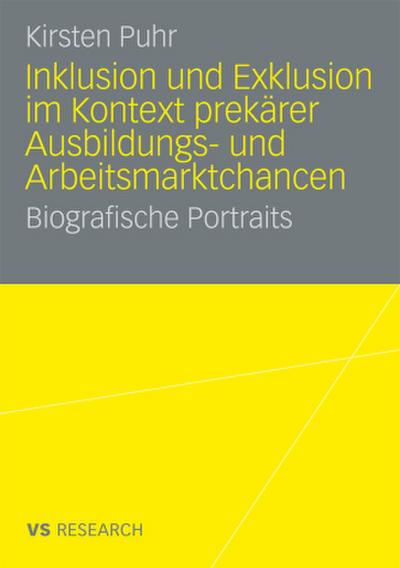 Inklusion und Exklusion im Kontext prekärer Ausbildungs- und Arbeitsmarktchancen