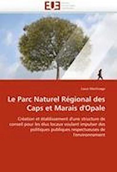 Le Parc Naturel Régional Des Caps Et Marais d’’opale