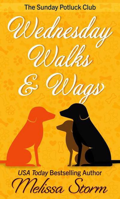 Wednesday Walks & Wags