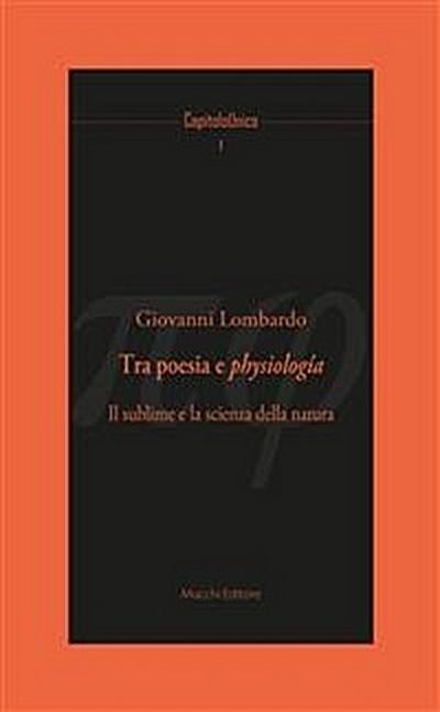 Tra poesia e physiologia.