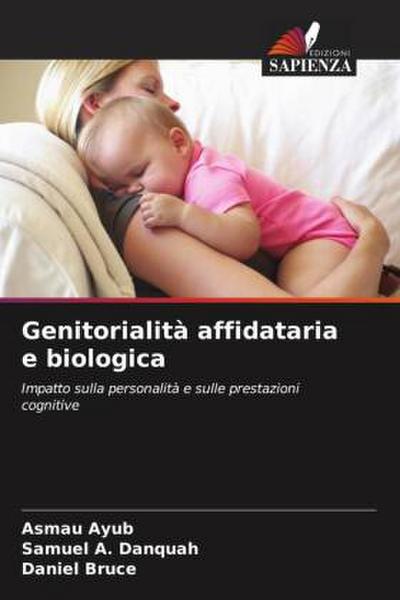 Genitorialità affidataria e biologica