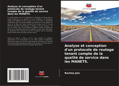 Analyse et conception d’un protocole de routage tenant compte de la qualité de service dans les MANETS.