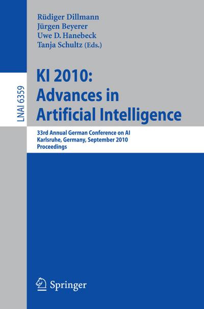 KI 2010: Advances in Artificial Intelligence