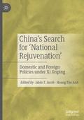China’s Search for ’National Rejuvenation’
