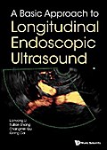 BASIC APPROACH TO LONGITUDINAL ENDOSCOPIC ULTRASOUND, A