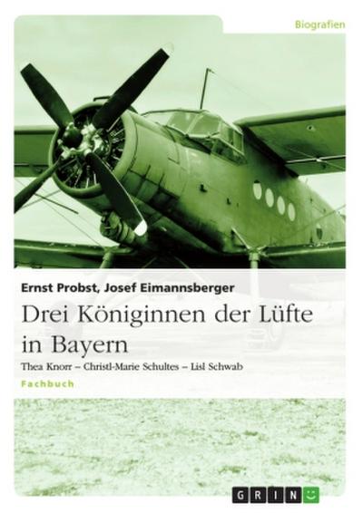 Drei Königinnen der Lüfte in Bayern
