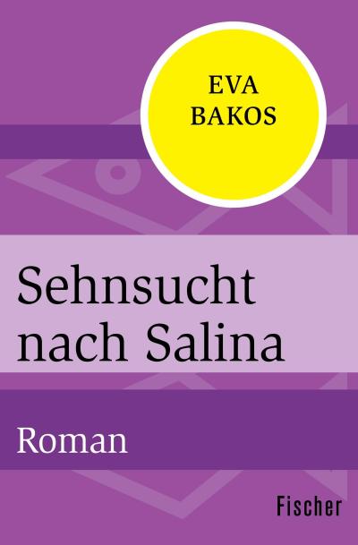 Bakos, E: Sehnsucht nach Salina