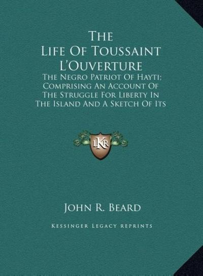 The Life Of Toussaint L’Ouverture