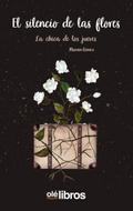 El silencio de las flores