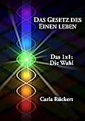 Das Gesetz des Einen leben