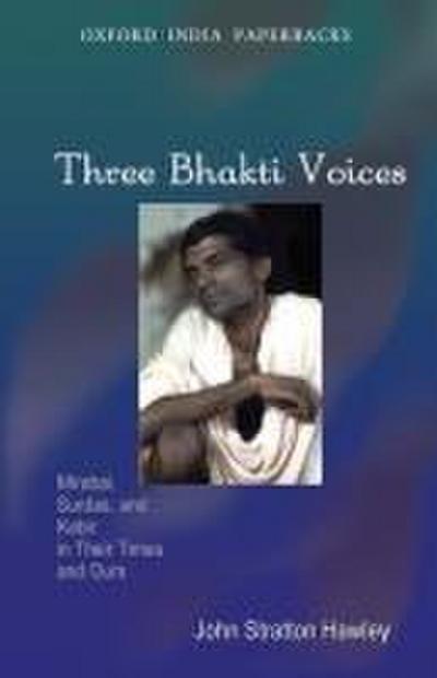 Three Bhakti Voices