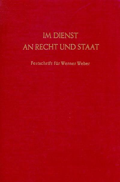 Im Dienst an Recht und Staat. - Hans Schneider
